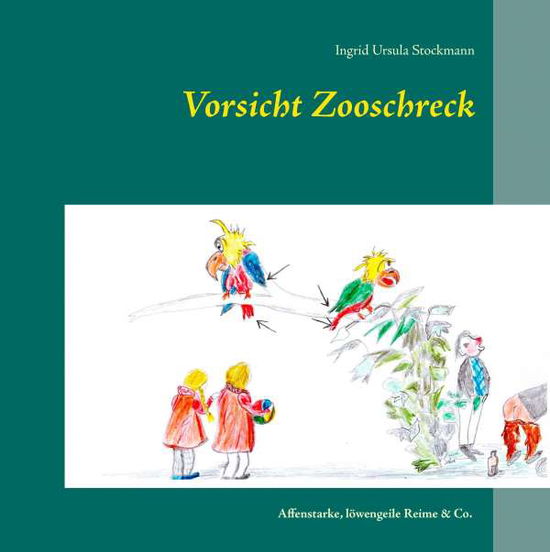 Cover for Stockmann · Vorsicht Zooschreck (Book)