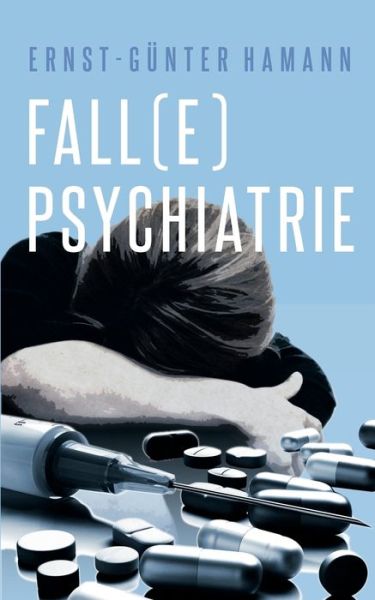 Cover for Hamann · Fall (e) Psychiatrie (Book) (2017)