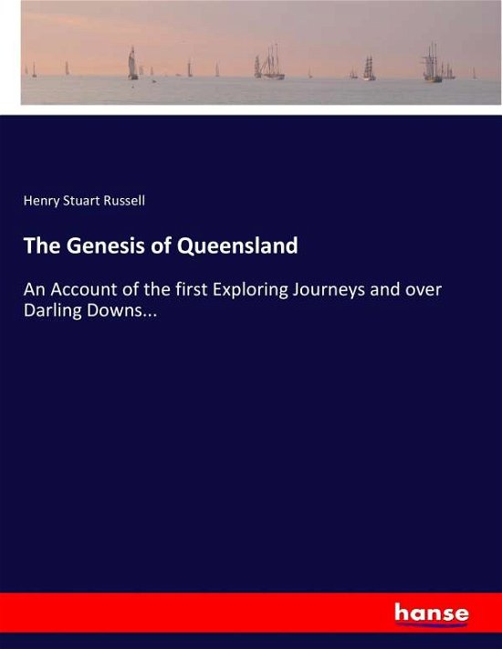 Cover for Russell · The Genesis of Queensland (Book) (2017)