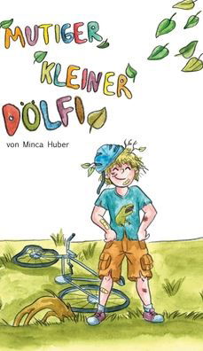 Cover for Huber · Mutiger kleiner Dölfi (Buch) (2019)