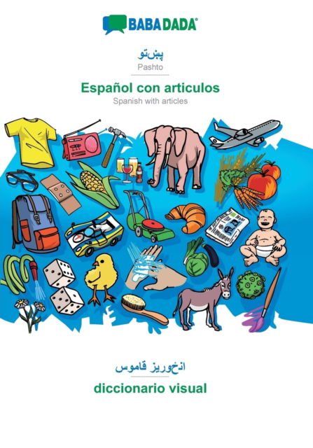 Cover for Babadada Gmbh · BABADADA, Pashto (in arabic script) - Espanol con articulos, visual dictionary (in arabic script) - el diccionario visual: Pashto (in arabic script) - Spanish with articles, visual dictionary (Paperback Book) (2019)