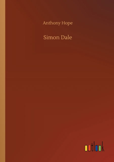 Cover for Anthony Hope · Simon Dale (Paperback Bog) (2020)