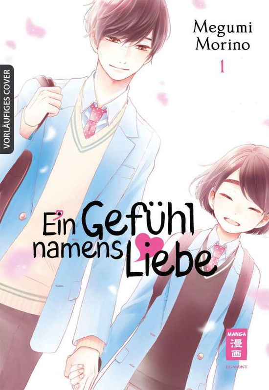 Cover for Morino · Ein Gefühl namens Liebe 01 (Book)