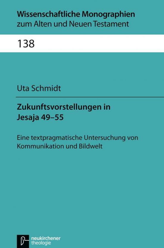 Cover for Uta Schmidt · Wissenschaftliche Monographien zum Alten und Neuen Testament: Testament (Hardcover Book) (2013)