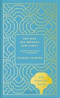 Cover for Thubten · Der Weg des Mönchs zum Glück (Book)
