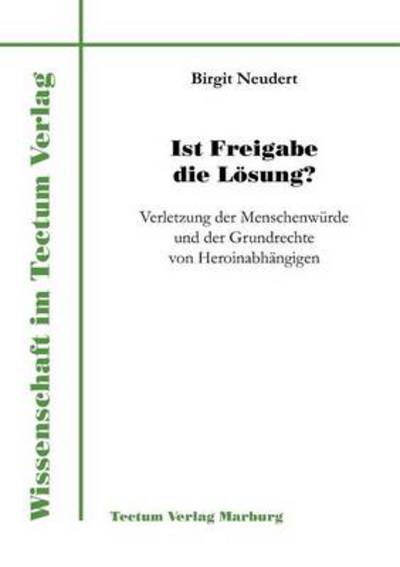 Cover for Birgit Neudert · Ist Freigabe die Loesung? (Paperback Book) [German edition] (2011)