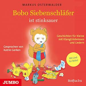 Bobo Siebenschläfer ist stinksauer. Geschichten für ganz Kleine mit KlangErlebnissen und Musik - Markus Osterwalder - Audiobook - Jumbo - 9783833746178 - 16 marca 2023