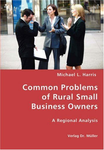Cover for Michael L. Harris · Common Problems of Rural Small Business Owners (Paperback Book) (2007)