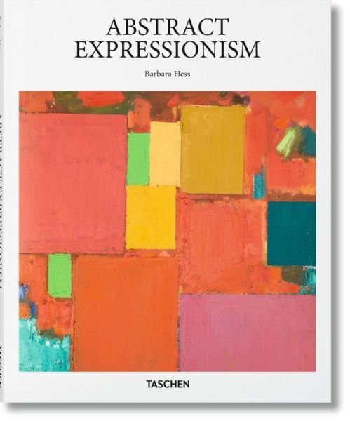 Cover for Barbara Hess · Abstract Expressionism - Basic Art (Gebundenes Buch) [English edition] (2016)
