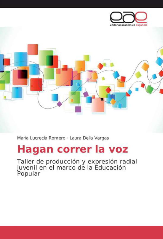 Cover for Romero · Hagan correr la voz (Book)