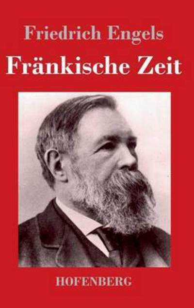 Cover for Friedrich Engels · Frankische Zeit (Hardcover bog) (2013)