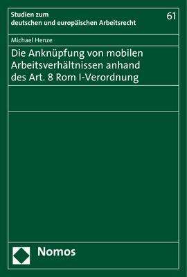 Cover for Henze · Die Anknüpfung von mobilen Arbeit (Book) (2017)