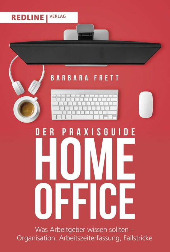 Cover for Frett · Praxisguide Homeoffice (Book)