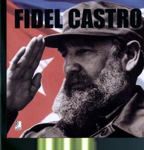 Cover for Aa.vv. · Earbooks: Fidel Castro (MERCH) (2007)