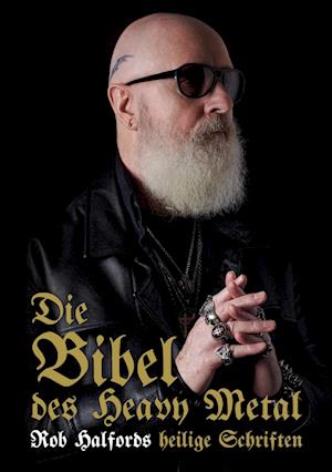 Cover for Rob Halford · Die Bibel des Heavy Metal (Book) (2024)