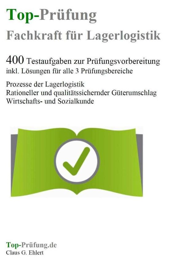 Cover for Ehlert · Top-Prüfung Fachkraft für Lagerl (Bok)