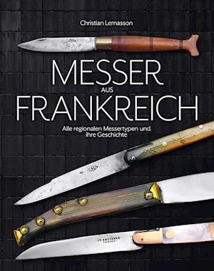 Cover for Lemasson Christian · Messer aus Frankreich (Buch) (2023)