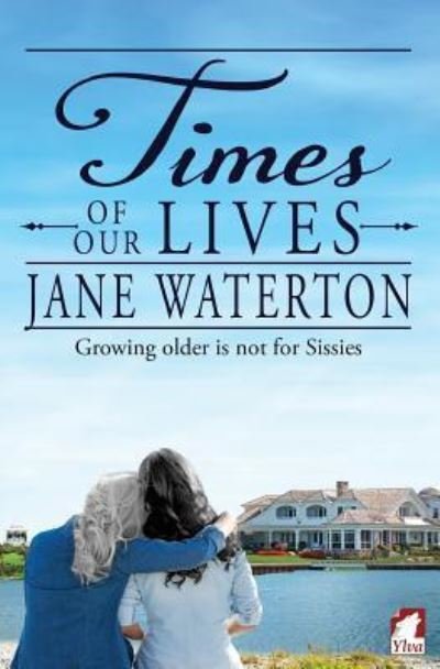 Cover for Jane Waterton · Times of Our Lives (Paperback Book) (2015)