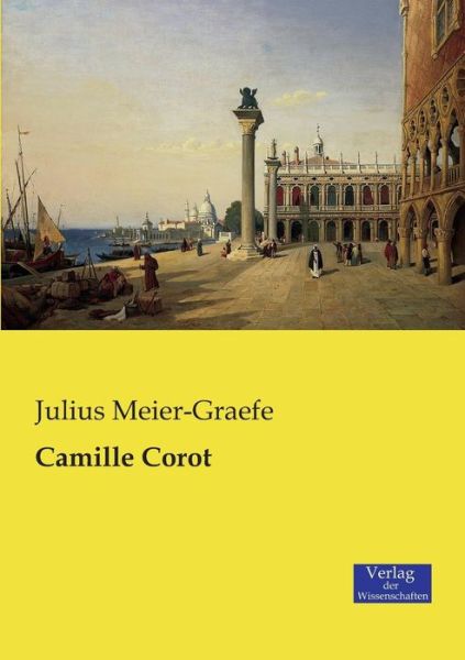 Cover for Julius Meier-Graefe · Camille Corot (Paperback Book) (2019)