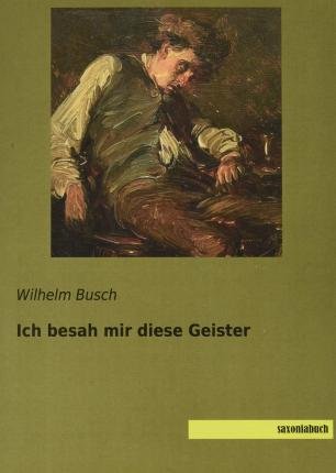 Cover for Busch · Ich besah mir diese Geister (N/A)