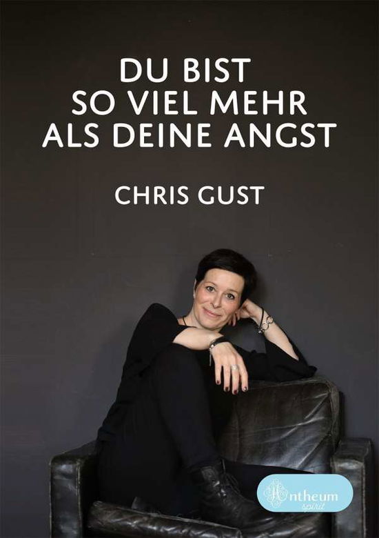 Cover for Gust · Du bist so viel mehr als Deine Ang (Buch)