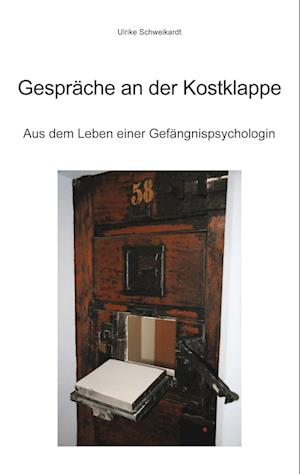 Cover for Ulrike Schweikardt · Gespräche an der Kostklappe (Bog) (2022)