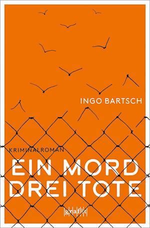 Cover for Bartsch:ein Mord · Drei Tote (Book)