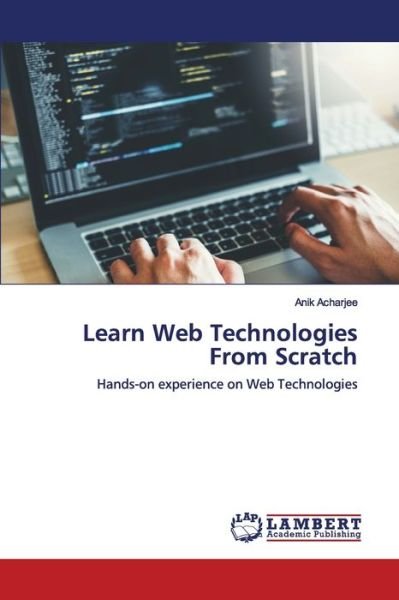 Cover for Acharjee · Learn Web Technologies From Sc (Bok) (2020)