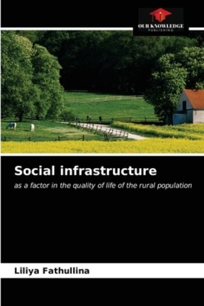 Cover for Liliya Fathullina · Social infrastructure (Paperback Book) (2021)