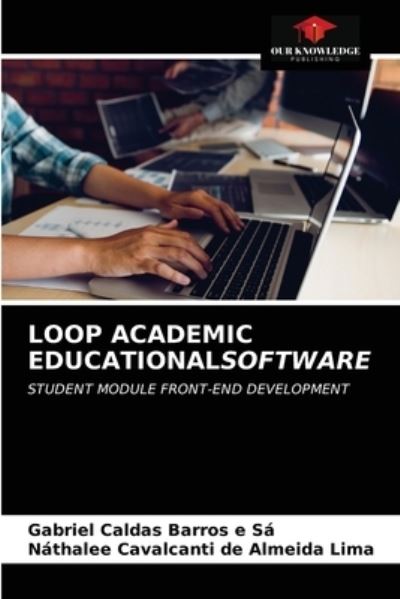 Cover for Gabriel Caldas Barros E Sa · Loop Academic Educationalsoftware (Paperback Book) (2021)