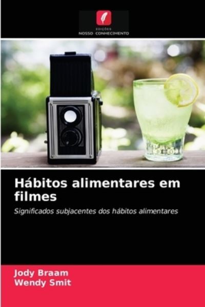 Cover for Jody Braam · Habitos alimentares em filmes (Paperback Book) (2021)