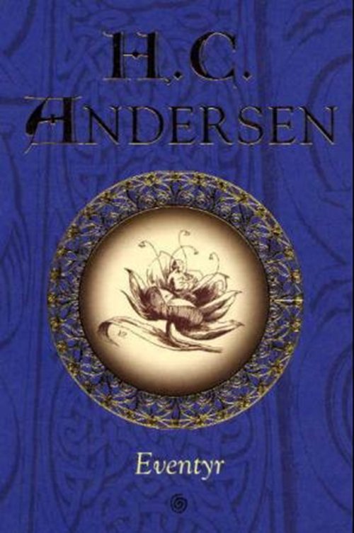 Eventyr - Hans Christian Andersen - Bøker - Kagge - 9788248903178 - 31. desember 2002
