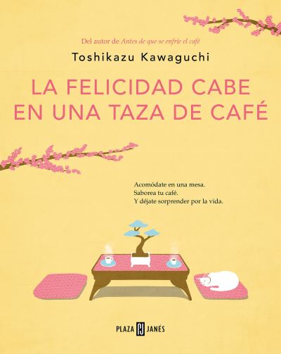 Cover for Toshikazu Kawaguchi · Felicidad Cabe en una Taza de Café / Tales from the Cafe (Bog) (2023)