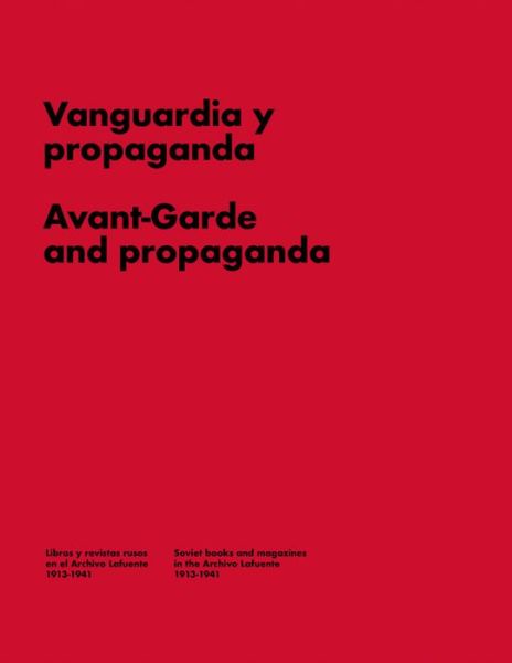 Cover for Avant-garde and Propaganda: Books and Magazines in Soviet Russia (Paperback Bog) (2019)