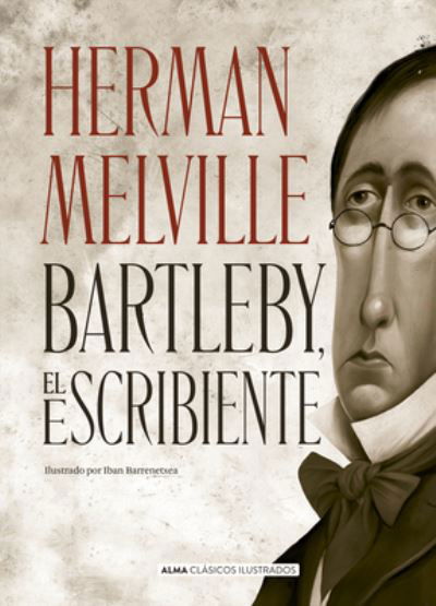 Cover for Herman Melville · Bartleby, El Escribiente (Hardcover bog) (2022)