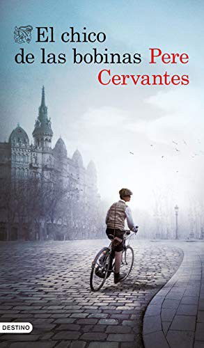 Cover for Cervantes · El chico de las bobinas (Book)