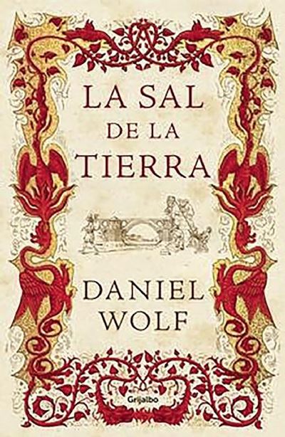 Cover for Daniel Wolf · La sal de la tierra / The Salt of the Earth (Hardcover Book) (2015)