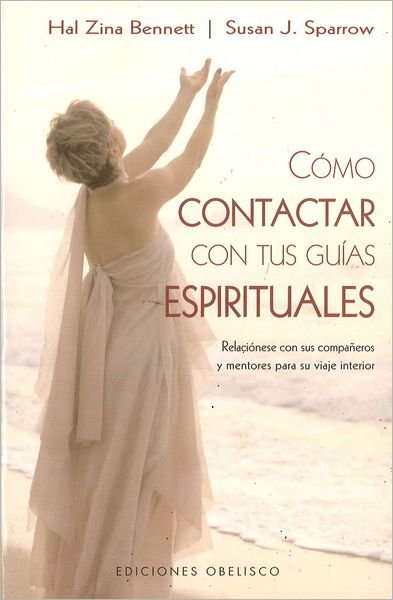 Cover for H. · Como Contactar Con Tus Guias Espirituales (Paperback Book) [Spanish, 1st. edition] (2007)