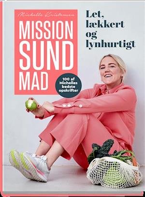 Cover for Michelle Kristensen · Mission sund mad (Bound Book) [1.º edición] (2020)