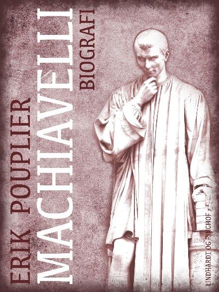 Cover for Erik Pouplier · Machiavelli (Sewn Spine Book) [2nd edition] (2017)