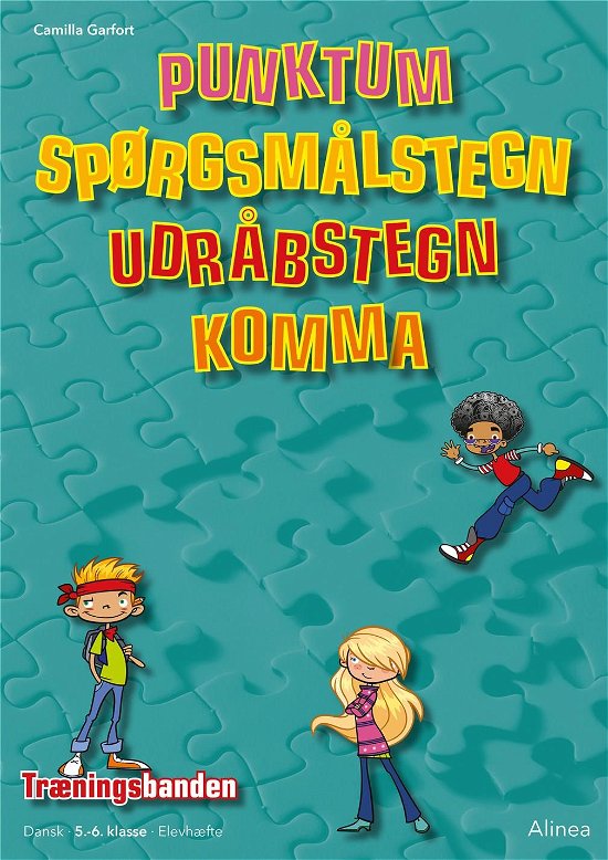 Cover for Camilla Garfort · Træningsbanden: Punktum, spørgsmålstegn, udråbstegn, komma (Bog) [1. udgave] (2020)
