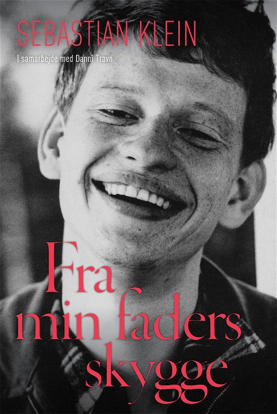 Cover for Sebastian Klein og Danni Travn · Fra min faders skygge (Innbunden bok) [1. utgave] (2016)