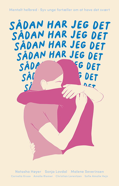 Natasha Høyer, Sonja Lovdal, Malene Severinsen, m.fl. · Sådan har jeg det (Paperback Book) [1º edição] (2024)