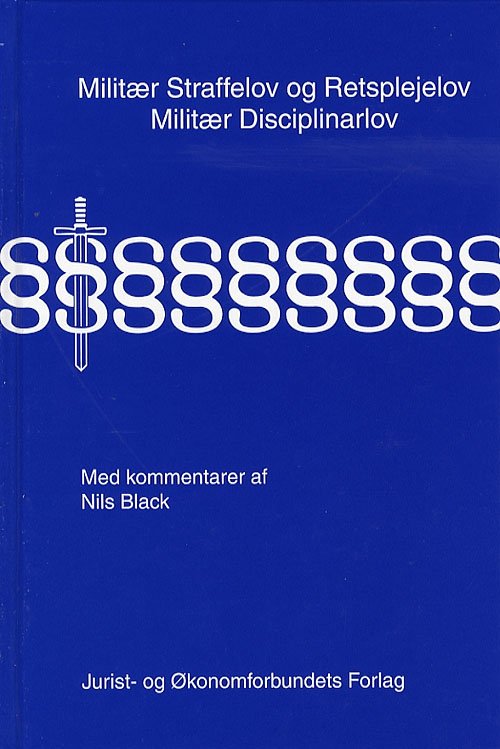 Cover for Black N · Militær Straffelov og Retsplejelov (Bound Book) [1e uitgave] [Indbundet] (2006)