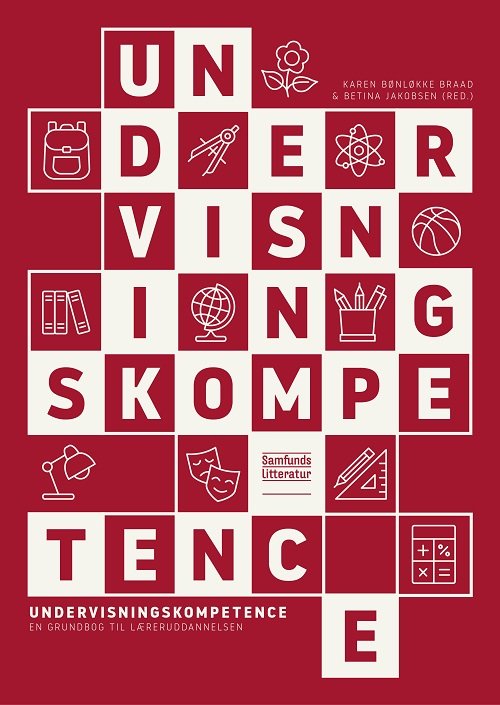 Cover for Karen Braad og Betina Jakobsen (red.) · Undervisningskompetence (Paperback Book) [1st edition] (2020)