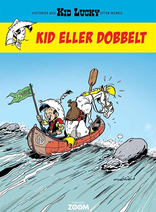 Kid Lucky: Kid Lucky: Kid eller dobbelt - Achdé - Livros - Forlaget Zoom - 9788770211178 - 1 de agosto de 2020