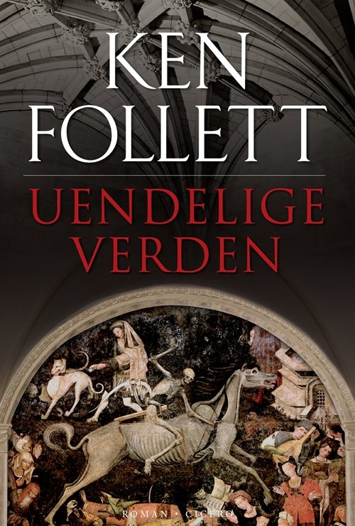 Cover for Ken Follett · Uendelige verden  spb (Pocketbok) [2. utgave] [Paperback] (2009)
