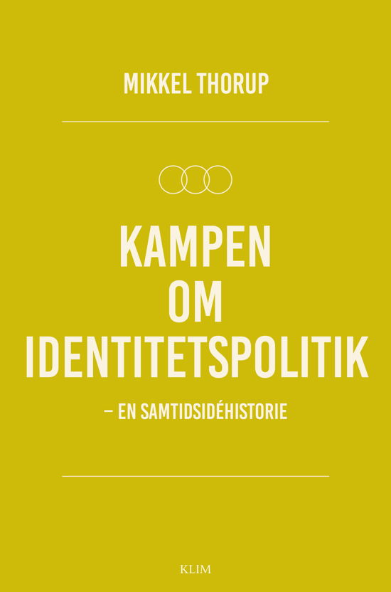 Cover for Mikkel Thorup · Kampen om identitetspolitik (Taschenbuch) [1. Ausgabe] (2022)