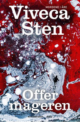 Cover for Viveca Sten · Mordene i Åre: Offermageren (Heftet bok) [1. utgave] (2021)