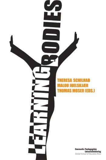 Theressa Schlhab · Learning bodies (Sewn Spine Book) [1st edition] (2008)